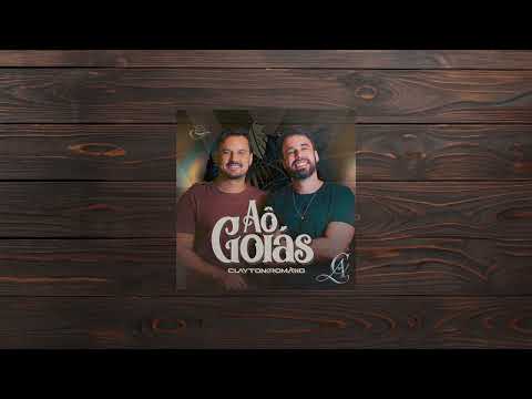 Clayton & Romário - Ao Goiás (LYRIC VIDEO)