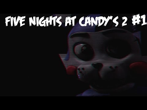 TERVETULOA TAKAISIN - Pelataan Five Nights at Candy's 2