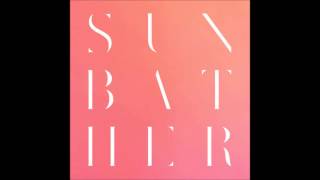 Sunbather Music Video
