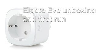 Elgato Eve Energy Apple HomeKit (4260195391994) - відео 5