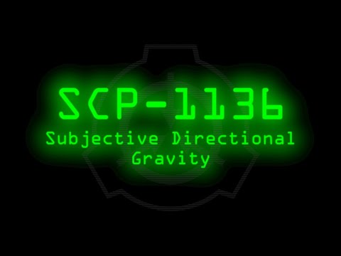 SCP-1136 - Subjective Directional Gravity