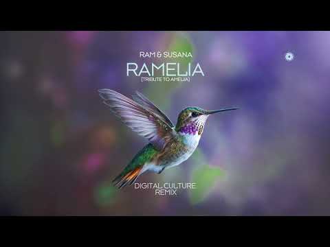RAM & Susana - RAMelia [Tribute To Amelia] (Digital Culture Remix)