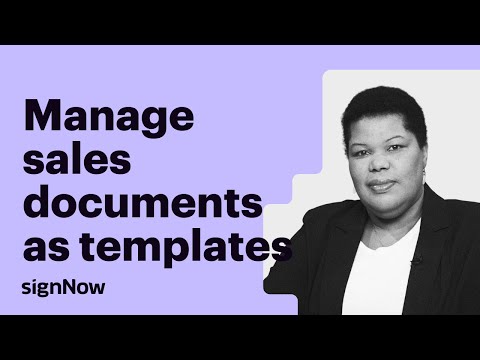 How to Sign Sales Documents Faster with Templates