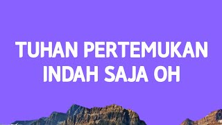 Download lagu Tuhan Pertemukan Indah Saja Oh (Viral Tiktok)| Whllyano - Meri 'Tuhan Pertemukan' (Ft. Lean Slim) mp3