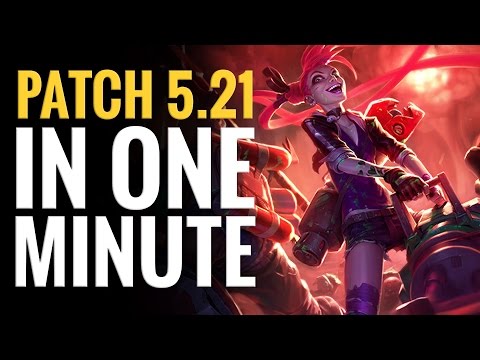 League of Legends - Patch 5.21 in One Minute