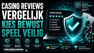Casino Reviews Uitgelegd | Hoe Vergelijk Je Online Casino’s Veilig?