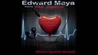 Stereo love (spanish version) - Edward Maya &amp; Vika Jigulina ft. Alicia