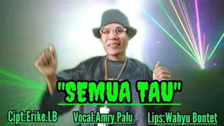 Download lagu SEMUA TAU DANGDUT DISCO HOUSE REMIX Cover Amry Palu Lipsing mp3 Download lagu SEMUA TAU DANGDUT DISCO HOUSE REMIX Cover Amry Palu Lipsing mp3