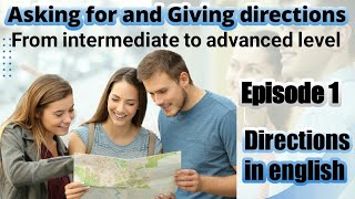 asking and giving directions in english conversation/Ep1/directions in english conversation/english