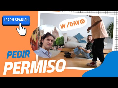 Basic Spanish Lesson: ¿Cómo pedir permiso? (How to ask for permission)