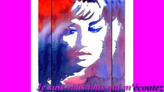 JEANNE MOREAU - Je suis vous tous qui m'écoutez