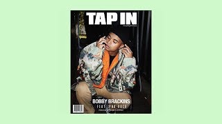 Bobby Brackins - Tap In (feat. PnB Rock)
