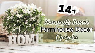 BEST NATURALLY RUSTIC FARMHOUSE DECOR UPCYCLES!~14+ Decor Ideas for your Farmhouse Home~Diy Crafts