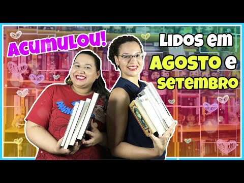 MELHORES E PIORES I LEITURAS DE AGOSTO E SETEMBRO I LITERAMIGAS