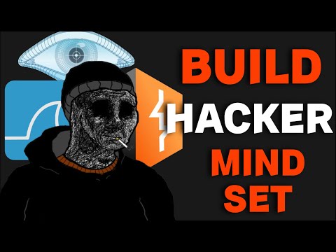 How to Think Like a Hacker (Build the HACKER mindset)