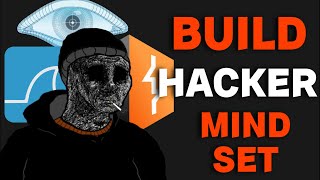 How to Think Like a Hacker (Build the HACKER mindset)
