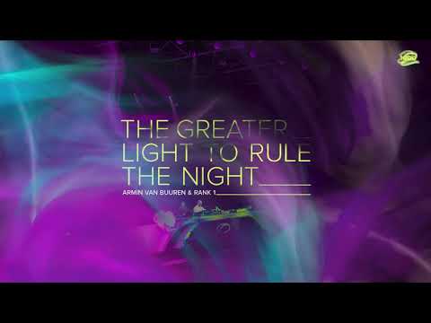 Armin van Buuren & Rank 1 - The Greater Light To Rule The Night