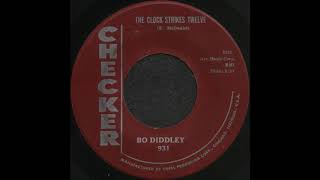THE CLOCK STRIKES TWELVE / BO DIDDLEY [CHECKER 931]