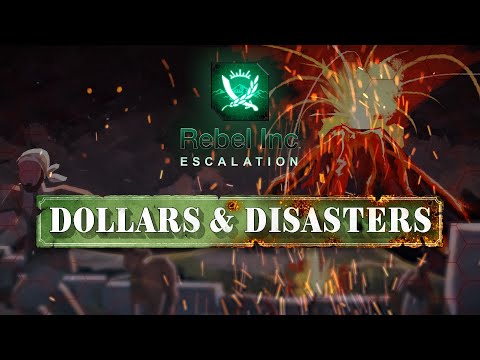 Rebel Inc: Escalation - Dollars & Disasters Trailer