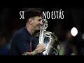 Lionel Messi - Si No Estás (Iñigo Quintero) 🙏🏻 - (Emocional) - Goals & Skills 2023 ᴴᴰ