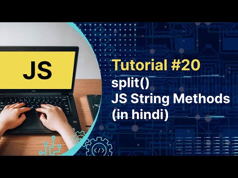 Javascript Tutorial Js String Methods Split Method In Hindi Tutorial 20