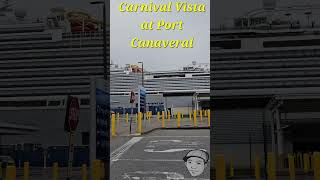 Carnival Vista at Port Canaveral #carnivalvista #cruiseship #portcanaveral