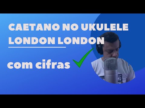 London, London (ver. 2) - Caetano Veloso