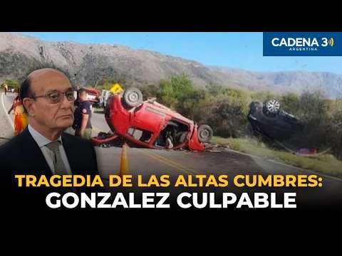 Tragedia de las Altas Cumbres: condenaron a Oscar González, pero no irá preso | Cadena 3 Argentina