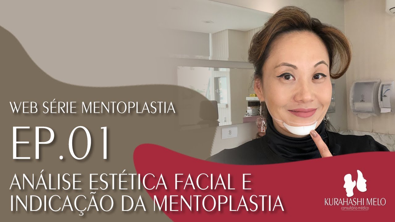 Episódio 01 da websérie sobre Mentoplastia: análise estética facial e indicação cirúrgica