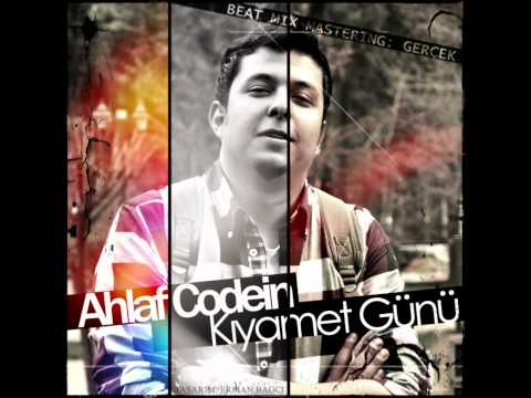 Ahlaf Codein - Kıyamet Günü