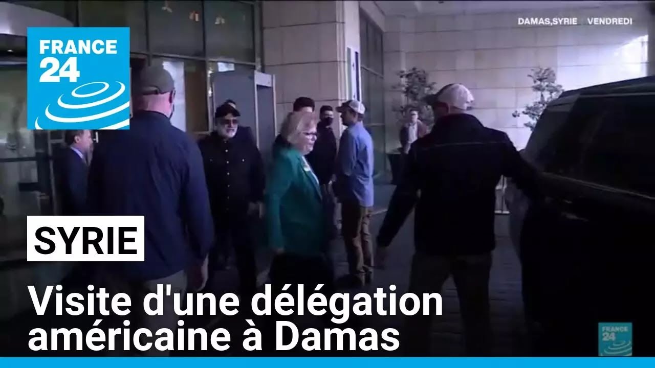 Syrie : visite d'une délégation américaine à Damas • FRANCE 24
