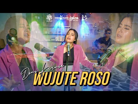 WUJUTE ROSO | Dini Kurnia | iki tondone welas isun wujute roso mung kanggo riko | Official Video