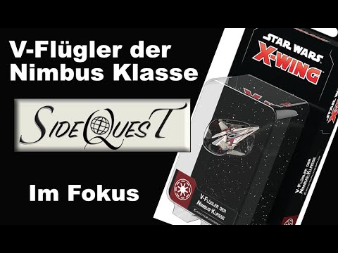 Im Fokus - V Flügler der Nimbus Klasse - X-wing 2.0 - Präsentation & unboxing