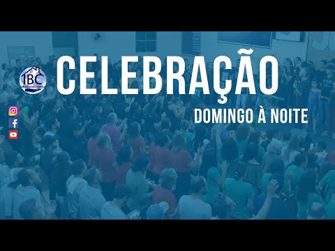 Pra. Franciele ||Culto de Celebração|| Domingo a noite || IBC- 22/02/2026