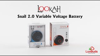 Lookah Snail 2.0 Variable Voltage Battery - Product Overview by LuvBuds