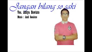 Download lagu Lagu Manado Terpopuler, Aditya Bawinto - jangan bilang so saki mp3