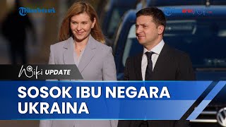 Sosok Olena Zelensky, Ibu Negara Ukraina yang Sempat Tolak Dukung Suami Jadi Presiden