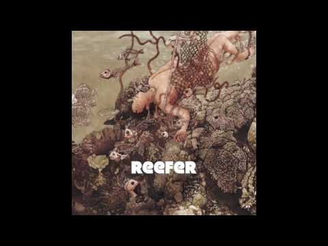 Reefer - The Simplest Way