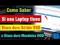 Como Saber Si Mi Laptop Tiene Disco Duro Solido O Mecanico Saber Si Un Disco Duro Es SSD O HDD