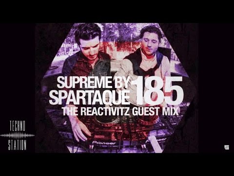 Supreme By Spartaque 185 - The Reactivitz Guest Mix