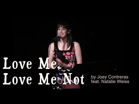 "Love Me, Love Me Not" (feat. Natalie Weiss) - by Joey Contreras [LIVE PERFORMANCE]