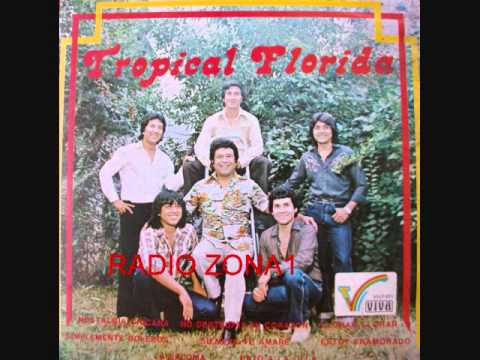 TROPICAL FLORIDA ''siempre te amare''