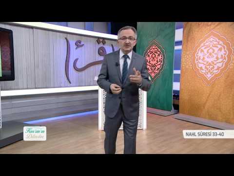 Kur'an'ın Dilinden 414.Bölüm - (Nahl Suresi 33-40)