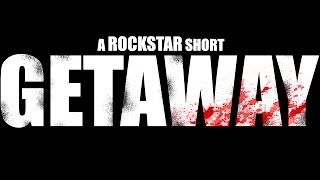 GTA V GETAWAY short film