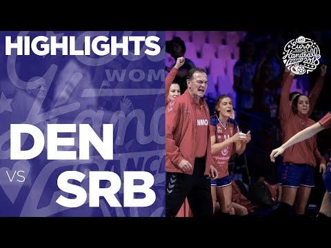 Denmark vs Serbia | Highlights | Women's EHF EURO 2018