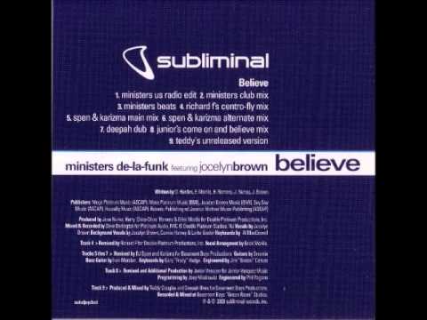 Ministers De La Funk feat Jocelyn Brown   Believe Deepah Dub
