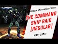 DCUO Test: Episode 47: The Command Ship Raid Regular