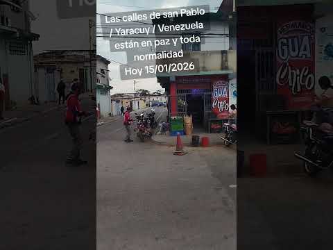Las calles de san Pablo / Yaracuy / Venezuela están en paz y toda normalidad Hoy 15/01/2026