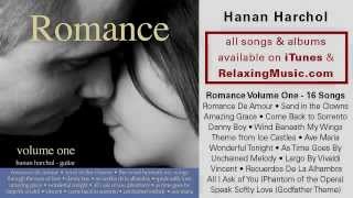 Danny Boy (Hanan Harchol, Classical Guitar, CD: Romance Volume One)