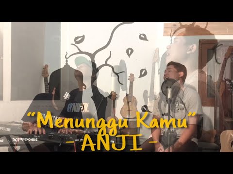 Menunggu Kamu - Anji | cover by GuyonWaton Feat. Om Wawes